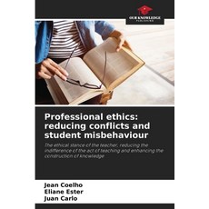 (英文圖書) Professional ethics: reducing conflicts and student misbehaviour 平裝版, Our Knowledge Publishing, 英文