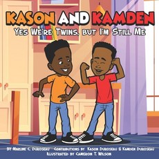 (英文圖書) Kason and Kamden Yes We're Twins but I'm Still Me 平裝版, Bk Royston Publishing, 英文
