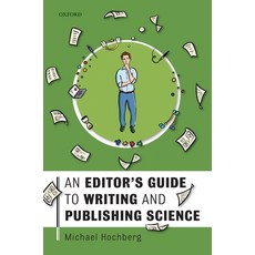 (英文圖書) An Editor's Guide to Writing and Publishing Science 精裝版, Oxford University Press, USA, 英文
