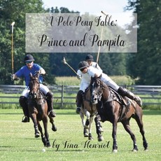 (英文圖書)A Polo Pony Fable: Prince and Pampita 平裝版, Createspace Independent Pub..., 英文
