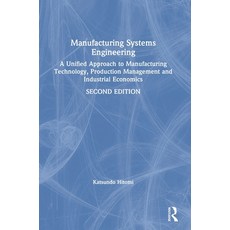 (英文圖書) Manufacturing Systems Engineering: A Unified Approach to Manufacturing Technology Production... 精裝版, CRC Press, 英文