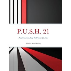 P.U.S.H. 21 精裝版, Lulu.com, 英文