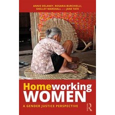 Homeworking Women: A Gender Justice Perspective 平裝版, Routledge, 英文