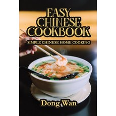 (英文圖書) Easy Chinese Cookbook: Simple Chinese Home Cooking 平裝版, Dong WAN, 英文