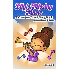 (英文圖書)Lily's Missing Music 平裝版, Stone Cottage Arts, 英文