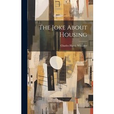 (英文圖書) The Joke About Housing 精裝版, Legare Street Press, 英文