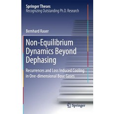 (英文圖書) Non-Equilibrium Dynamics Beyond Dephasing: Recurrences and Loss Induced Cooling in One-Dimens... 精裝版, Springer, 英文