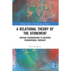 (英文圖書) A Relational Theory of the Atonement: African Contributions to Western Philosop... 平裝版, Routledge, 英文