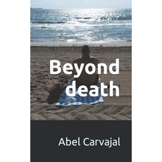 Beyond Death 平裝版, Independently Published, 英文