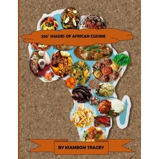 (英文圖書) 250+ Shades of African Cuisine 平裝版, Independently Published, 英文