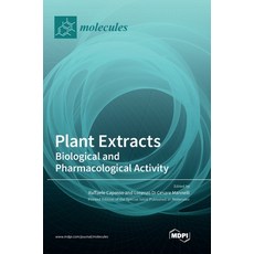 Plant Extracts: Biological and Pharmacological Activity 精裝版, Mdpi AG, 英文