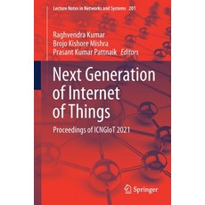 (英文圖書) Next Generation of Internet of Things: Proceedings of Icngiot 2021 平裝版, Springer, 英文
