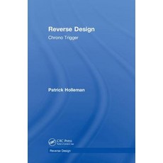 Reverse Design: Chrono Trigger 精裝版, CRC Press, 英文