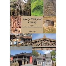 (英文圖書) Every Nook and Cranny: Indochina United States and Bahamas Book 5 精裝版, Xlibris Au, 英文