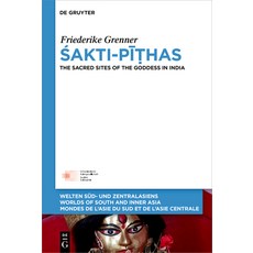 (外文書) Śakti-Pīṭhas: The Sacred Sites of the Goddess in India Hardcover, de Gruyter, English