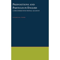 (英文圖書)Prepositions & Particles in English: A Discourse-Functional Account 精裝版, Oxford University Press, 英文