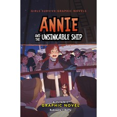 (英文圖書)Annie and the Unsinkable Ship: A Titanic Graphic Novel 精裝版, Stone Arch Books, 英文