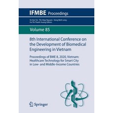 (英文圖書) 8th International Conference on the Development of Biomedical Engineering in Vietnam: Proceed... 平裝版, Springer, 英文