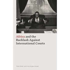 Africa and the Backlash Against International Courts 精裝版, Zed Books, 英文
