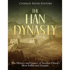 (英文圖書) The Han Dynasty: The History and Legacy of Ancient China's Most Influential Empire 平裝版, Createspace Independent Pub..., 英文