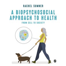 (英文圖書) A Biopsychosocial Approach to Health: From Cell to Society 平裝版, Sage Publications Ltd, 英文
