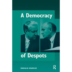 A Democracy of Despots 精裝版, Routledge, 英文