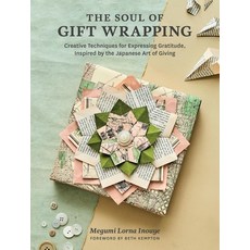 (英文圖書) The Soul of Gift Wrapping: Creative Techniques for Expressing Gratitude Inspired by the Japa... 精裝版, Storey Publishing, 英文