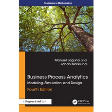 (英文圖書) Business Process Analytics: Modeling Simulation and Design 精裝版, CRC Press, 英文