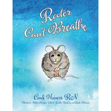 (英文圖書) Rooter Can't Breathe 平裝版, Outskirts Press, 英文