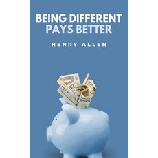 (英文圖書) Being Different Pays Better 平裝版, Henry Allen, 英文