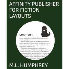 (英文圖書) Affinity Publisher for Fiction Layouts 平裝版, M.L. Humphrey, 英文