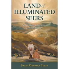 Land of Illuminated Seers: The Great Dawn of Brahmgyan - A Nirmala Scripture 平裝版, FriesenPress, 英文