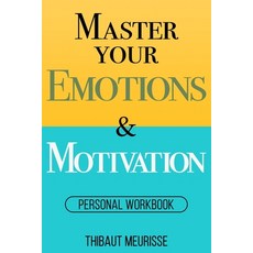 Master Your Emotions & Motivation: Personal Workbook 平裝版, Independently Published, 英文