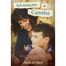 (英文圖書) Adventures in Camelot: How one woman's quest to understand her son led to discovering her tru... 平裝版, Not Avail, 英文