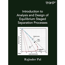 Introduction to Analysis and Design of Equilibrium Staged Separation Processes 平裝版, Central West Publishing, 英文