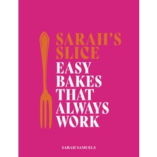(英文圖書) Sarah's Slice: Easy Bakes That Always Work 精裝版, Meze Publishing Ltd, 英文