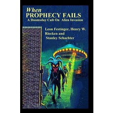 (英文圖書) When PROPHECY FAILS A Doomsday Cult On Alien Invasion 平裝版, Editorial Nuevo Mundo, 英文