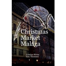 (英文圖書) Christmas Market Malaga 平裝版, Missys Clan, 英文