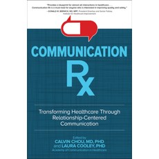 Communication Rx: Transforming Healthcare Through Relationship-Centered Communication 精裝版, McGraw-Hill Education, 英文