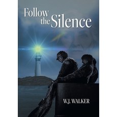 (英文圖書) Follow the Silence 精裝版, FriesenPress, 英文