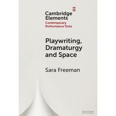 (英文圖書) Playwriting Dramaturgy and Space 精裝版, Cambridge University Press, 英文