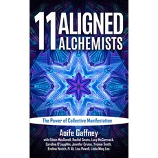 (英文圖書) 11 Aligned Alchemists: The Power of Collective Manifestation 平裝版, Independently Published, 英文