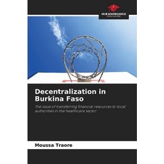 (英文圖書) Decentralization in Burkina Faso 平裝版, Our Knowledge Publishing, 英文