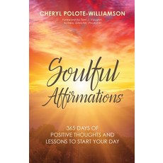 Soulful Affirmations: 365 Days of Positive Thoughts and Lessons to Start Your Day 平裝版, Purposely Created Publishin..., 英文