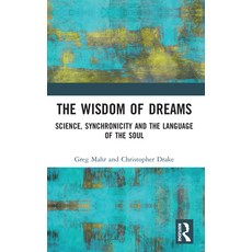 (英文圖書) The Wisdom of Dreams: Science Synchronicity and the Language of the Soul 平裝版, Routledge, 英文