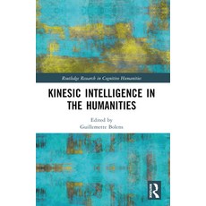 (英文圖書) Kinesic Intelligence in the Humanities 平裝版, Routledge, 英文
