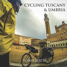 (英文圖書) Cycling Tuscany & Umbria: Discover the epic roads of the wine-growing region of Chianti. Samp... 平裝版, Independently Published, 英文