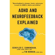 (英文圖書) ADHD and Neurofeedback Explained 平裝版, Independently Published, 英文