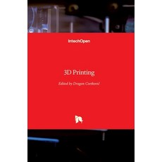 (英文圖書) 3D Printing 精裝版, Intechopen, 英文
