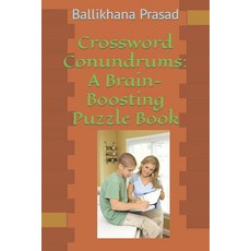 (英文圖書)Crossword Conundrums: A Brain-Boosting Puzzle Book 平裝版, Independently Published, 英文